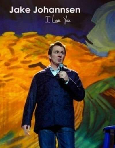 Jake Johannsen: I Love You